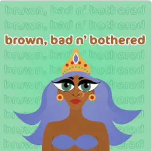 brown bad n'bothered